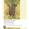Walking Where Jesus Walked door Lester Ruth