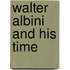 Walter Albini And His Time