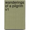 Wanderings of a Pilgrim V1 door Fanny Parkes Parlby