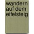 Wandern auf dem Eifelsteig