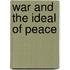 War And The Ideal Of Peace