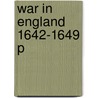 War In England 1642-1649 P door Barbara Donagan
