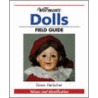 Warman's Dolls Field Guide door Dawn Herlocher