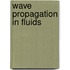 Wave Propagation In Fluids