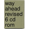 Way Ahead Revised 6 Cd Rom by Bowen M. Et el