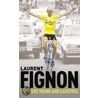We Were Young And Carefree by Laurent Fignon