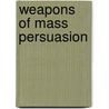 Weapons of Mass Persuasion door Steven R. Corman