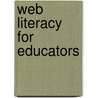 Web Literacy for Educators door Alan November