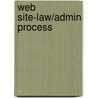 Web Site-Law/Admin Process door Scheb Ii