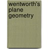 Wentworth's Plane Geometry door George Wentworth