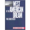 West of the American Dream door Paul Christensen