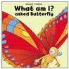What Am I? Asked Butterfly door Stuart Trotter