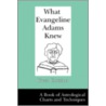 What Evangeline Adams Knew door Karen Christino