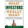 What Investors Really Want door Meir Statman