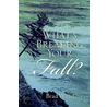 What's Breaking Your Fall? by Brad Williams