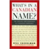 What's in a Canadian Name? door Bill Casselman