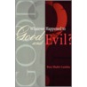 Whatever Happ Good Evil? P by Russell Shafer-Landau
