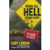When All Hell Breaks Loose door Russ Miller