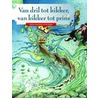 Van dril tot kikker, van kikker tot prins