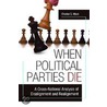 When Political Parties Die door Charles S. Mack