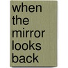 When The Mirror Looks Back door Diana Georgeou