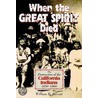 When the Great Spirit Died door William B. Secrest