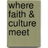 Where Faith & Culture Meet
