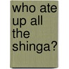 Who Ate Up All The Shinga? door Yu Young-Nan