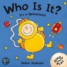Who Is It? It's A Spaceman by Mr Helen Webster