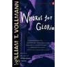 Whores for Gloria by William T. Vollmann