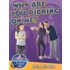 Why Are You Picking on Me?