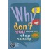 Why Don't You Stop Talking