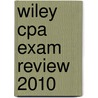Wiley Cpa Exam Review 2010 door Patrick R. Delaney