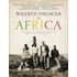 Wilfred Thesiger In Africa