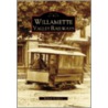 Willamette Valley Railways door Richard Thompson