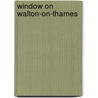 Window On Walton-On-Thames door J.L. Barker