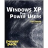 Windows Xp For Power Users by Curt Simmons