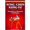 Wing Chun Kung-Fu Volume 3 by Joseph Wayne Smith