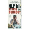 NLP bij stress en burnout door Paul Liekens