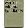 Wireless Internet Handbook door Borko Furht
