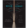 Witch School Second Degree door Rev. Donald Lewis-Highcorrell