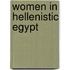 Women In Hellenistic Egypt