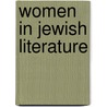 Women In Jewish Literature by Gustav Karpeles