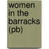Women In The Barracks (pb)