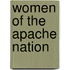 Women of the Apache Nation