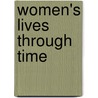 Women's Lives Through Time door Kathleen Day Hulbert