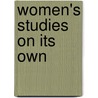 Women's Studies on Its Own by Wiegman