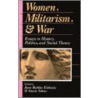 Women, Militarism, and War door Sheila Tobias