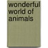 Wonderful World of Animals