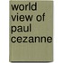 World View of Paul Cezanne